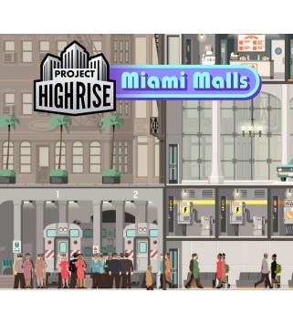 Project Highrise - Miami Malls DLC Steam Key GLOBAL